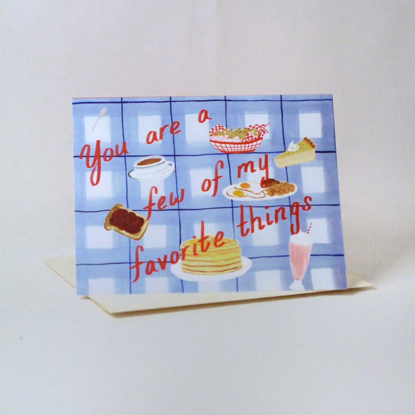 'You Are a Few of My Favorite Things' Card