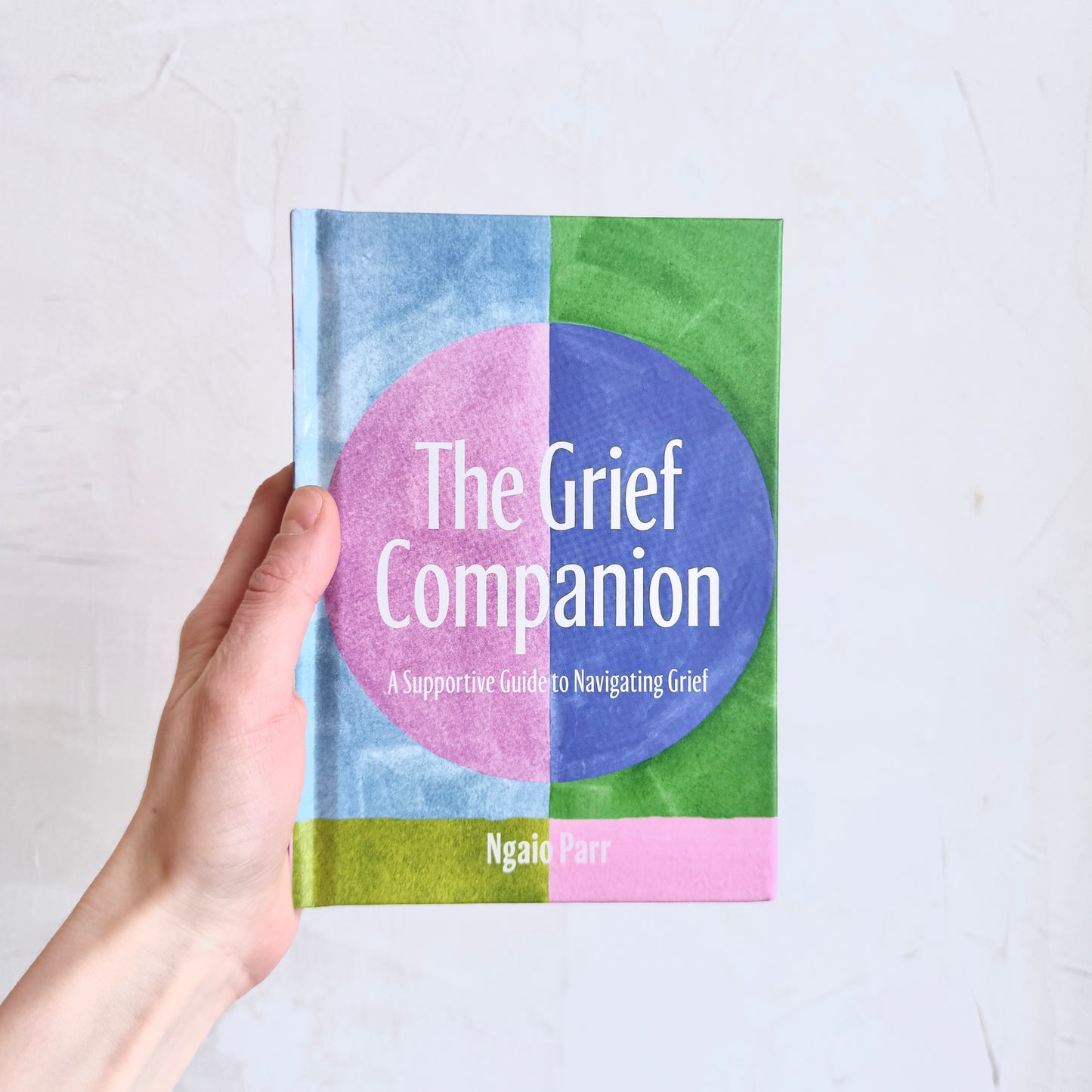 The Grief Companion: A Supportive Guide To Navigating Grief