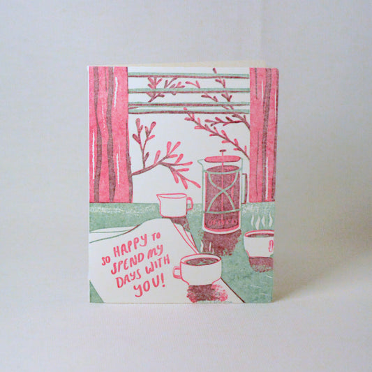 'Happy To Spend My Days With You' Card