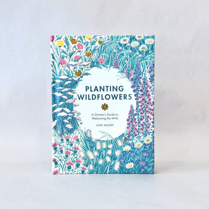 Planting Wildflowers: A Grower's Guide