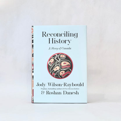 Reconciling History: A Story of Canada