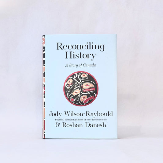 Reconciling History: A Story of Canada