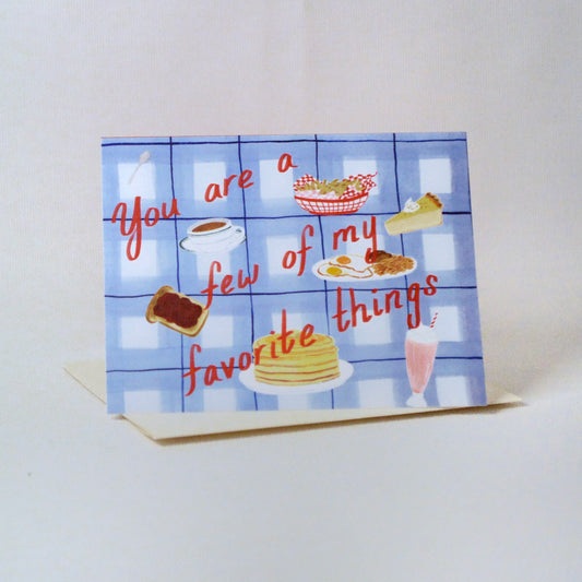 'You Are a Few of My Favorite Things' Card